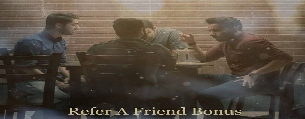 refer a friend bonus